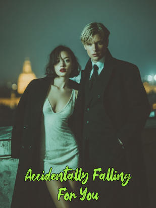Accidentally Falling For You
